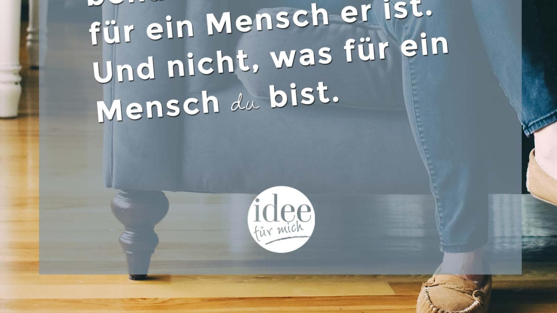 Die Art, wie dich jemand behandelt, Inspiration des Tages für den September 2018 idee Die Art, wie dich jemand behandelt, Inspiration des Tages für den September 2018 idee